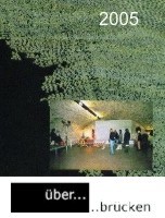 Projekt 'Über Brücken' 2005